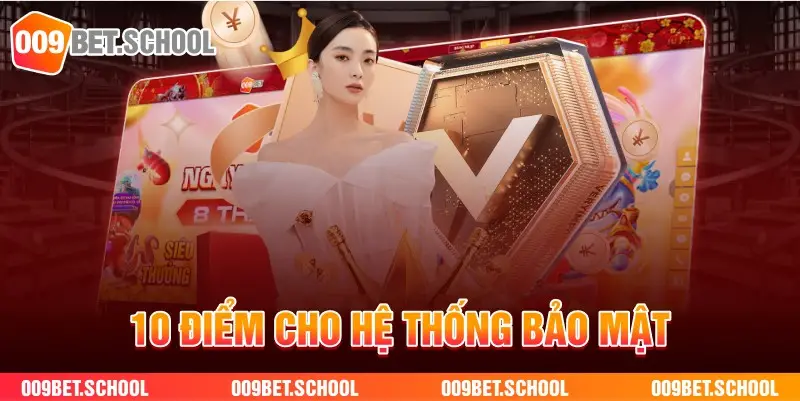 10 điểm cho hệ thống bảo mật